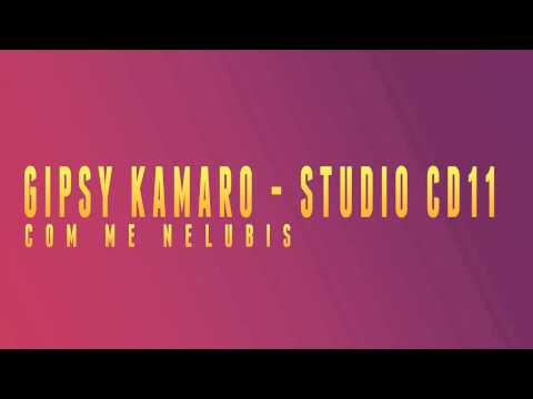 Kamaro Studio CD11 - COM ME NELUBIS