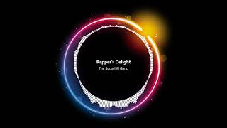 The Sugarhill Gang-Rapper´s Delight Remix Dj gurge