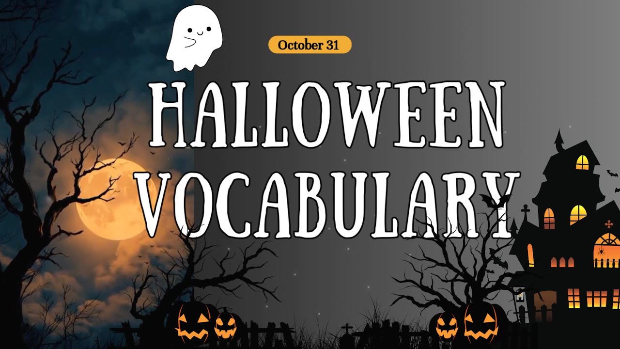 Learn Halloween Vocabulary! Spooky English Words for Beginners (ESL/ESOL) | English Task