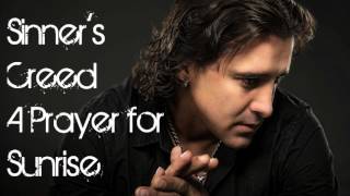 (New Song) Scott Stapp - Sinner&#39;s Creed -- A Prayer for Sunrise