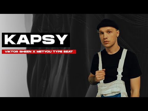 Viktor Sheen x metyou type beat "KAPSY" | Viktor Sheen type beat 2022 (prod. lcsh & Leryk)