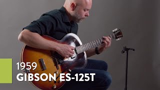 Video thumbnail for Demo of a 1959 Gibson ES-125T by The Local Pickup