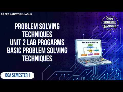 Unit 2 Lab Programs Problem Solving Techniques