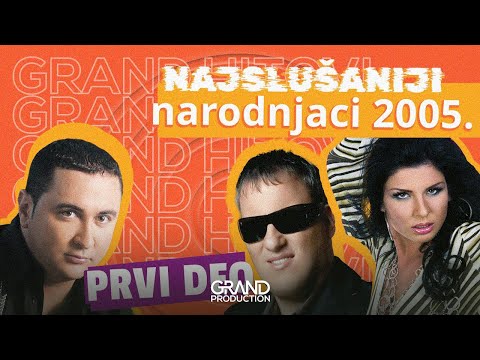 Grandov Mix Hitova - 2005 - prvi deo