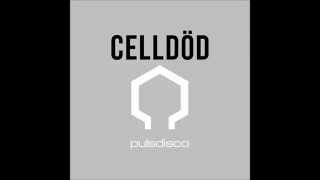 Celldöd - Pulsdisco Equitant Remix