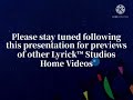 Please Stay Tuned Following This Presentation For Previews Of Other Lyrick Studios Home Videos