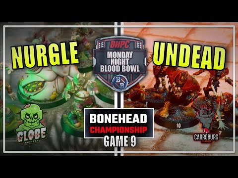 🔴 NURGLE vs UNDEAD ! LIVE Blood Bowl BONEHEAD CHAMPIONSHIP - Monday Night Blood Bowl!