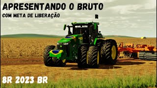 JONH DEERE 8R 2023 BR COM META DE LIBERAÇÃO FS 22!!!
