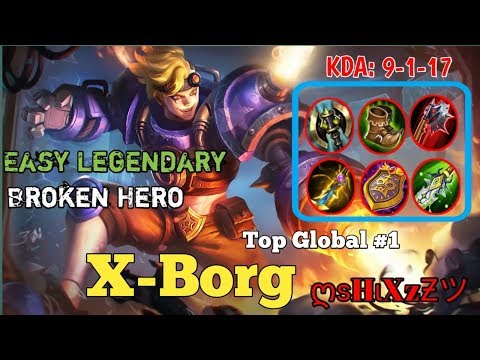 Gameplay And Build Top Global #1 X-Borg "ღѕHιXzƵツ" , Easy Legendary And Maniac