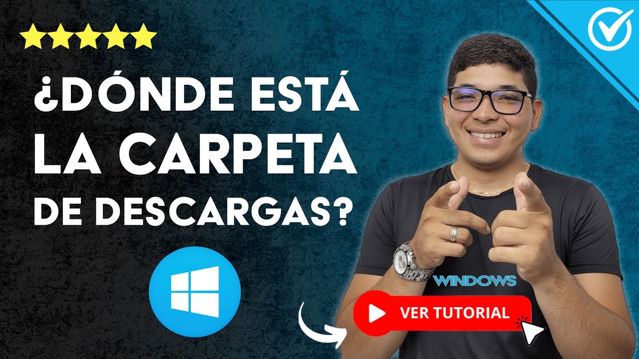 DÓNDE ESTÁ la CARPETA DE DESCARGAS en Windows 10 | 📁 Encuentra la Carpeta de Descargas 💻