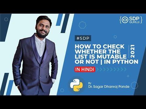 List Is Mutable Or Immutable In Python Python List 6 List Functionality Sdp Guruji