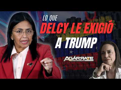 DELCY LE PONE CONDICIONES A TRUMP