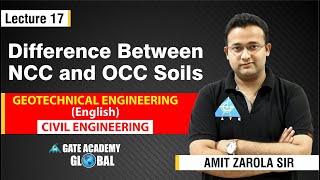 Difference Between NCC and OCC Soils | Lecture 17 | Geotechnical Engineering