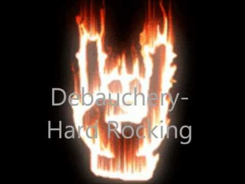 Debauchery - Hard Rocking (Lyrics)