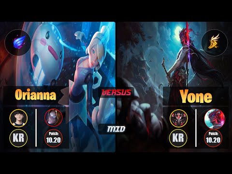 Naehyun ORIANNA (Mid) [Phase Rush] VS YONE - Grandmaster KR Patch 10.20