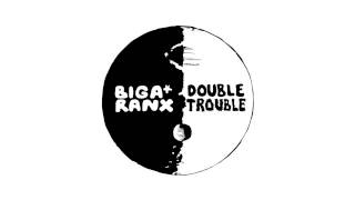 Biga*Ranx - Double trouble [Audio] (Riddim by Telly &amp; Manudigital)
