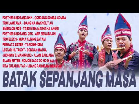 LAGU BATAK SEPANJANG MASA - Trio Lamtama, Simbolon Kids, Posther Sihotang dkk