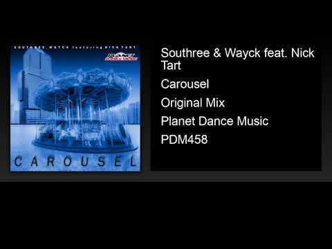 Southree & Wayck feat. Nick Tart - Carousel (Original Mix)
