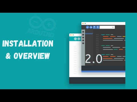 Installing Arduino IDE | The Basics of Arduino IDE 2.0: Installation and Overview