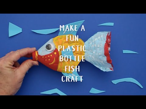 Make a Fun Plastic Bottle Fish Craft Full Length Tutorial