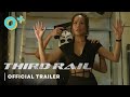 Third Rail | Official Trailer