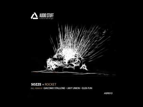 SOZZE - Rocket (Elek-Fun Remix)