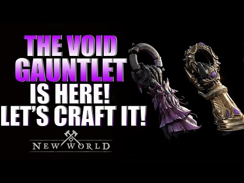 New World The Void Gauntlet Is Finally Here! Let's Craft It! (New Weapon)