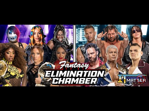 Fantasy Elimination Chamber: On The Road To Wrestlemania!!