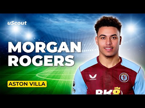 How Good Is Morgan Rogers at Aston Villa?