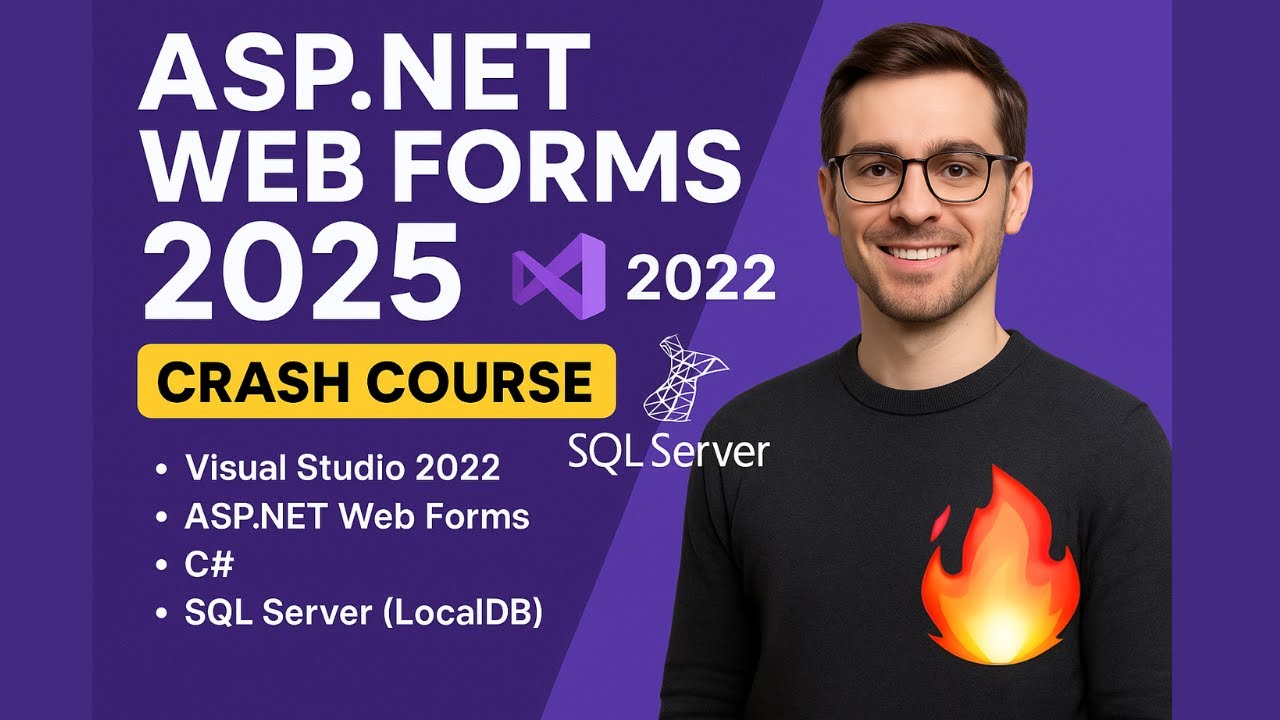 ASP.NET Web Forms Crash Course 2025 | Full Tutorial with Visual Studio & SQL Database