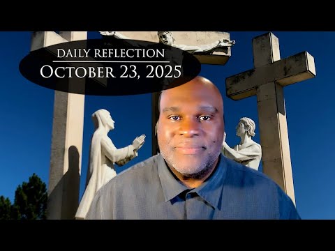 2025 10 23 Reflection 476