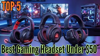 TOP 5: Best Gaming Headset Under $50 in 2026 | 90% Gamers Choose Wrong