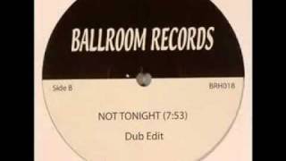 MACHO "Not Tonight" (Dim's DJ Friendly Edit)