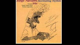Jorge Navarro Trio - As Time Goes By