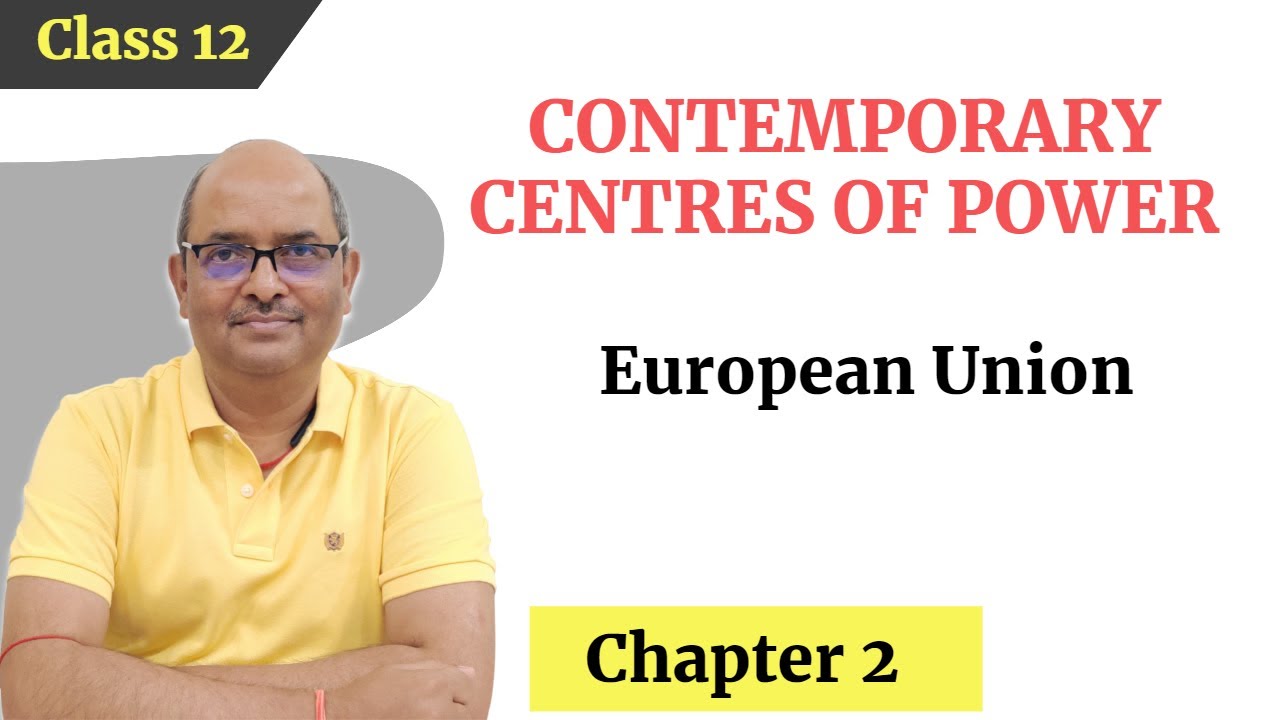 European Union| Contemporary Centres of Power|Class12|Political Science|NCERT @SoSimpleTutorial