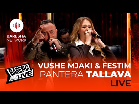 VUSHE MJAKI X FESTIM HYSENAJ - PANTERA TALLAVA | LIVE
