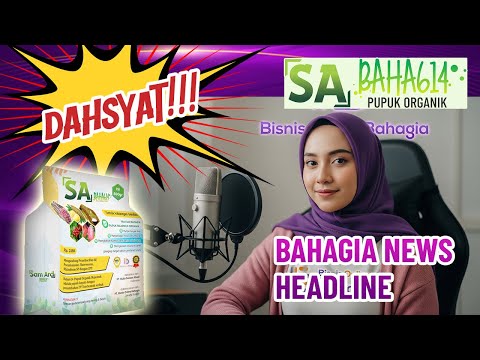 SA BAHAGIA NEWS