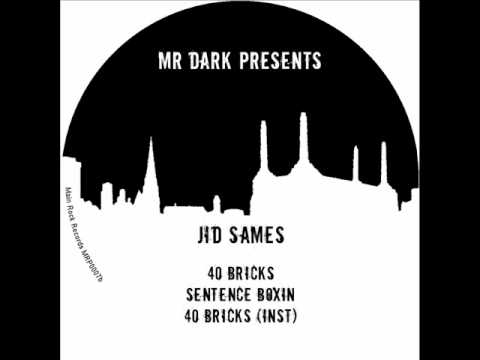 Mr Dark, Skeptic & Jid Sames - 40 Bricks