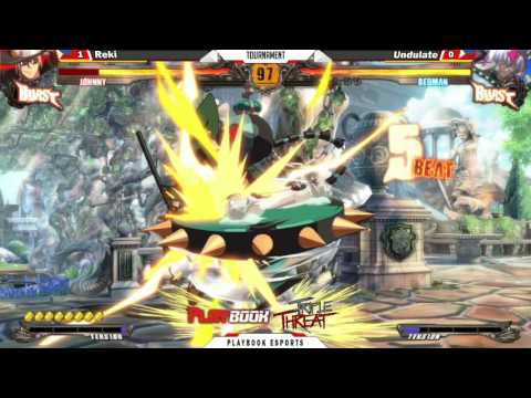 [ PlayBookTV Triple Threat -GGXrd-R 7.30.16 ] Reki(Johnny) Vs Undulate(Bedman)