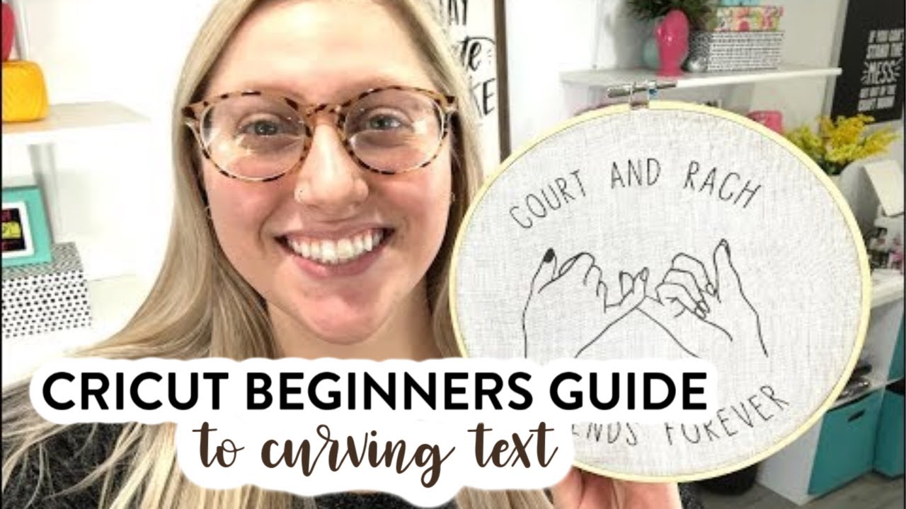 CRICUT BEGINNERS GUIDE TO CURVING TEXT! Makers Gonna Learn