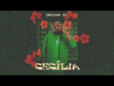 Idrisse ID - CECÍLIA (Official  Music)