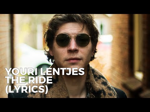 Youri Lentjes - The Ride (Lyrics)