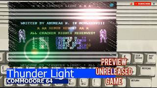 Commodore 64 -=Thunder Light=- preview/unreleased game