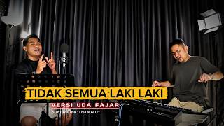 Download lagu TIDAK SEMUA LAKI LAKI - DANGDUT UDA FAJAR TERBARU 2026 mp3