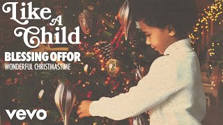 Blessing Offor - Wonderful Christmastime (Audio)