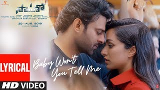 Saaho : Baby Wont You Tell Me Lyrical Song  Prabha