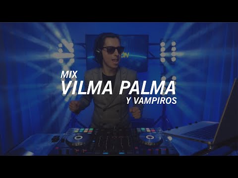 Mix Vilma Palma y Vampiros - Dj Gastón (Enganche para 90teros y más)