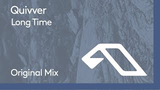 Quivver - Long Time video