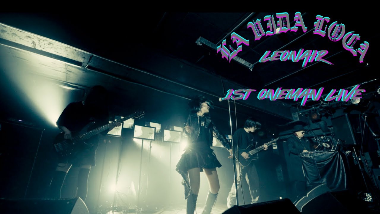 LEONAIR 1st live "LA VIDA LOCA" TOKYO 渋谷Garret udagawa