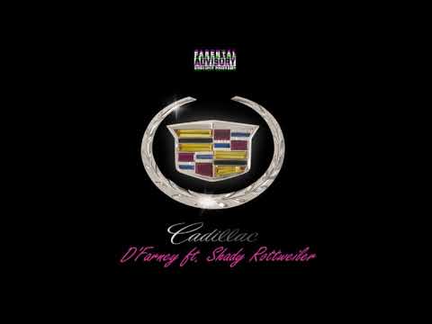 @thefarney_ - Cadillac - ft. Shady Rottweiler